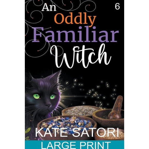 Keystone County Witches An Oddly Familiar Witch, Book 6, (Paperback)