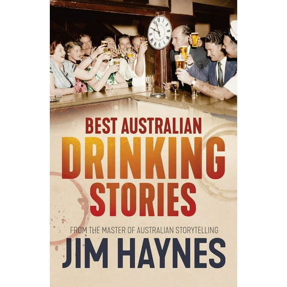 Best Australian Drinking Stories (Paperback)