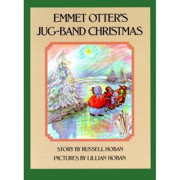 Pre-Owned Emmet Otter's Jug Band Christmas (Hardcover) 0899669514 9780899669519