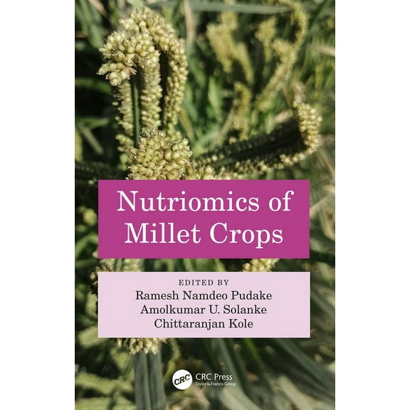 Nutriomics of Millet Crops, (Hardcover)