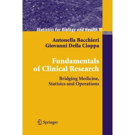 Fundamentals of Clinical Research : Bridging Medicine, Statistics and