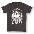 thumbnail image 2 of Instant Message - The Difference Between Beer Opinion - Men's Short Sleeve Graphic T-Shirt, 2 of 6