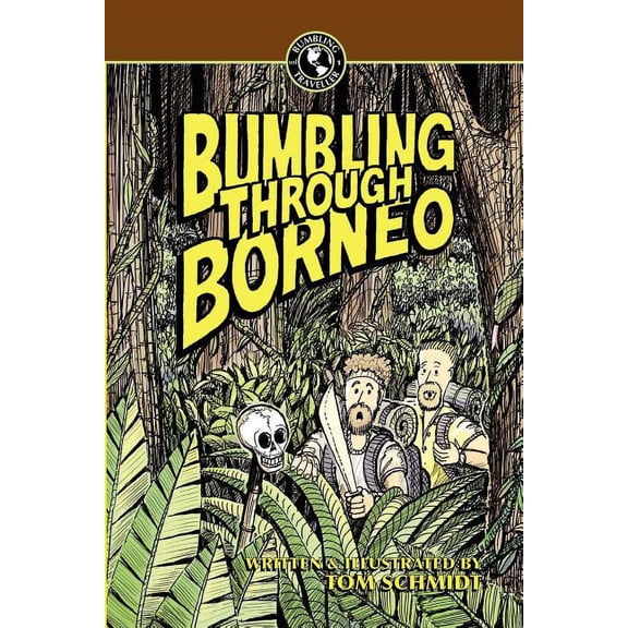 Bumbling Traveller Adventure: Bumbling Through Borneo (Paperback)