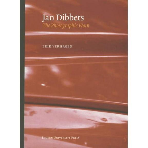 Lieven Gevaert Jan Dibbets: The Photographic Work, Book 18, (Paperback)