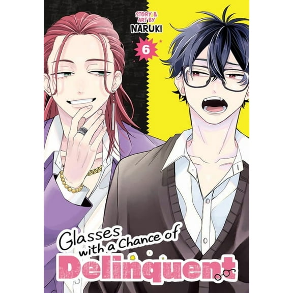 Glasses with a Chance of Delinquent: Glasses with a Chance of Delinquent Vol. 6 (Paperback)