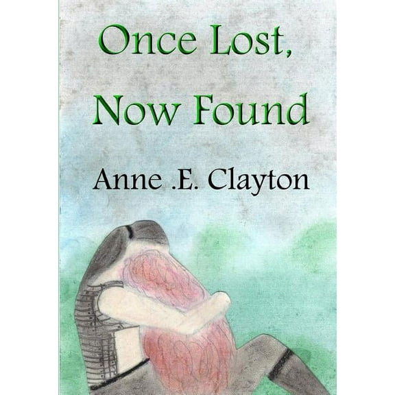 Once Lost, Now Found, (Paperback)