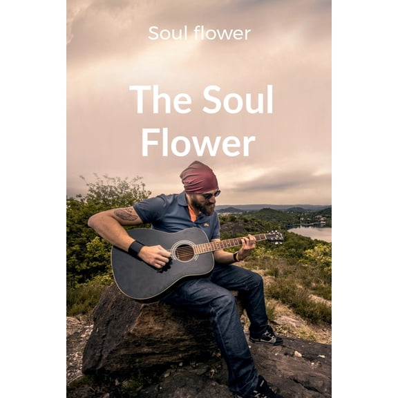 The Soul Flower, (Paperback)