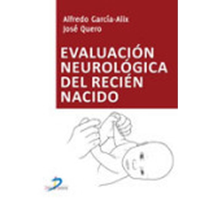 Evaluación neurológica del recién nacido Diaz de Santos 9788479789725
