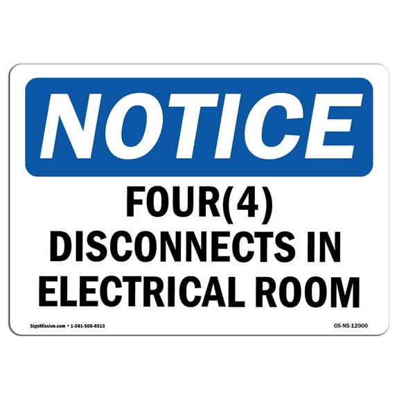 OSHA Notice Sign - Four (4) Disconnects In Electrical Room | Decal | Protect Your Business, Construction Site |  Made in the USA