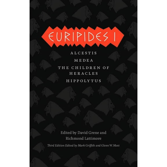 The Complete Greek Tragedies: Euripides I : Alcestis, Medea, The Children of Heracles, Hippolytus (Edition 3) (Hardcover)