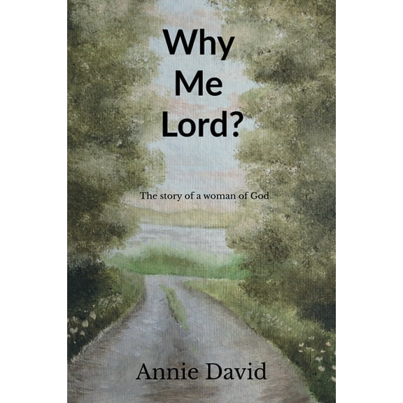 Why Me Lord?, (Paperback)