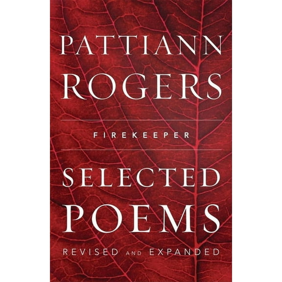 Firekeeper: Selected Poems, (Paperback)