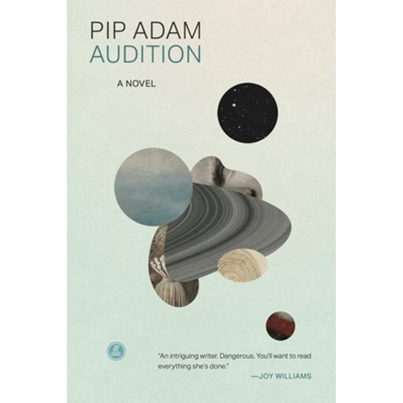 Pre-Owned Audition (Paperback) by Pip Adam