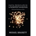 thumbnail image 1 of Pre-Owned Data Resource Simplexity: Data Resource Understanding: Utilizing the Data Resource Data (Paperback), 1 of 1