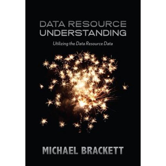 Pre-Owned Data Resource Simplexity: Data Resource Understanding: Utilizing the Data Resource Data (Paperback)