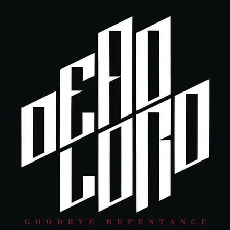 Dead Lord - Goodbye Repentance (re-issue 2023) - Music & Performance - CD