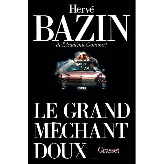 Le grand mÃ©chant doux, (Paperback)