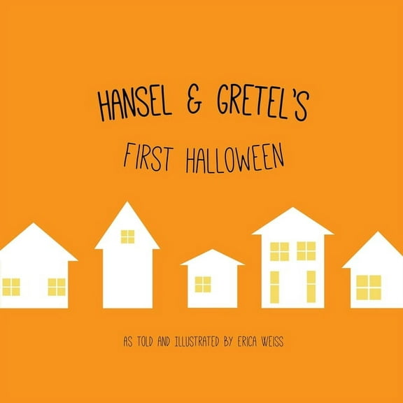 Hansel & Gretel's First Halloween, (Paperback)