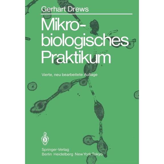 Mikrobiologisches Praktikum, (Paperback)