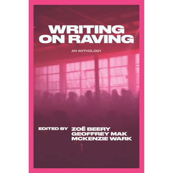 Pre-Owned Writing on Raving, (Paperback)