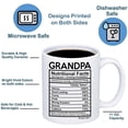thumbnail image 3 of Grandpa Nutritional Facts Label Coffee Mug - 11oz Cup for Granddads, Grandfather, Papa, Papi, Granddaddy from Family, Grandchildren, Son, Daughter, 3 of 7