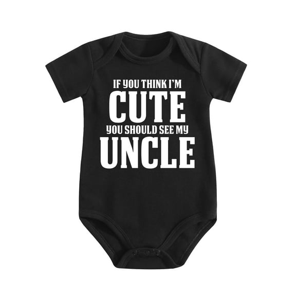 If You Think I'm Cute You Should See My Uncle Baby Bodysuit - Cute Girl Boy Newborn Humor Clothes Black-style 0-3M
