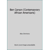 Ben Carson (Contemporary African Americans) [Paperback - Used]