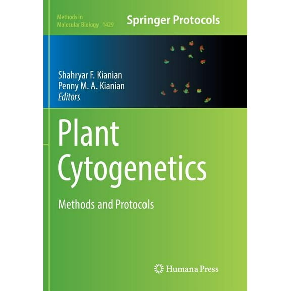 Methods in Molecular Biology Plant Cytogenetics: Methods and Protocols, Book 1429, (Paperback)