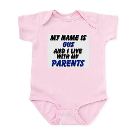 

CafePress - My Name Is Gus And I Live With My Parents Infant B - Baby Light Bodysuit Size Newborn - 24 Months