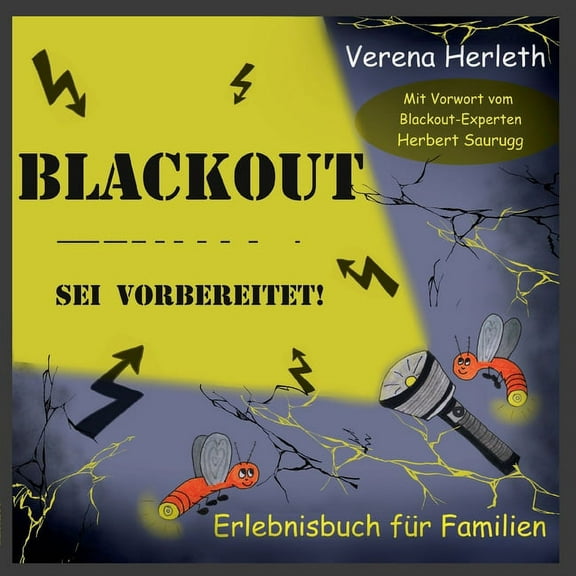 Blackout - Sei vorbereitet!: Erlebnisbuch für Familien, (Paperback)