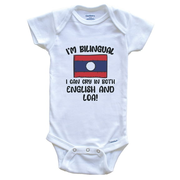 I'm Bilingual I Can Cry In Both English And Lao Funny Laotian Flag Baby Bodysuit - Laos One Piece