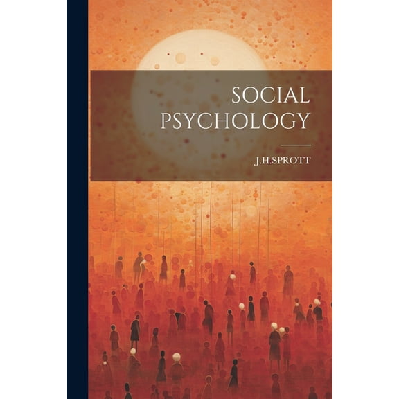 Social Psychology, (Paperback)