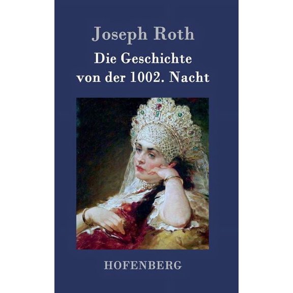 Die Geschichte von der 1002. Nacht (Hardcover)