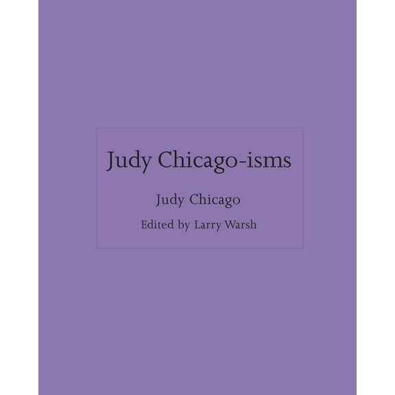 Isms Judy Chicago-Isms, Book 14, (Hardcover)