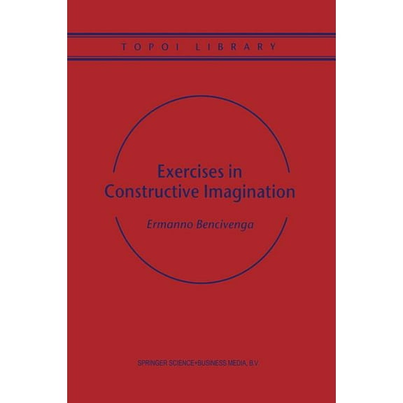 Topoi Library Exercises in Constructive Imagination, Book 3, (Paperback)