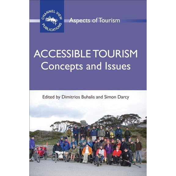 Aspects of Tourism Accessible Tourism: Concepts and Issues, Book 45, (Paperback)