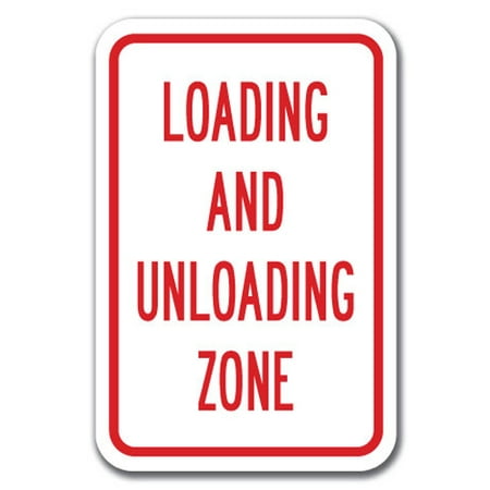 Loading And Unloading Zone Sign 12