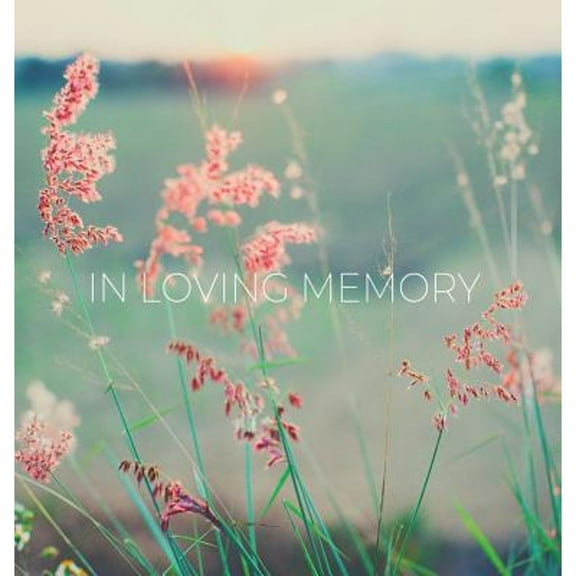 Condolence book for funeral (Hardcover): Memory book, comments book, condolence book for funeral, remembrance, celebration of life, in loving memory funeral guest book, memorial guest book, memorial s