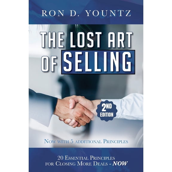 The Lost Art of Selling, Second Edition, (Paperback)