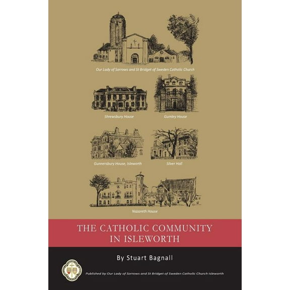 The Catholic Community in Isleworth (Paperback)