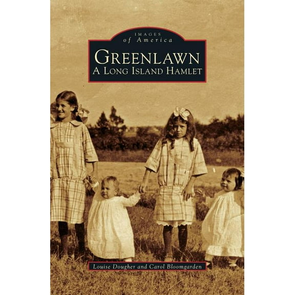 Greenlawn: A Long Island Hamlet (Hardcover)