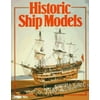 Historic Ship Models [Paperback - Used]