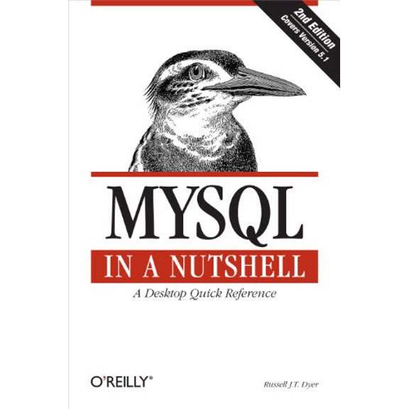 Pre-Owned MySQL in a Nutshell: A Desktop Quick Reference (Paperback) 0596514336 9780596514334