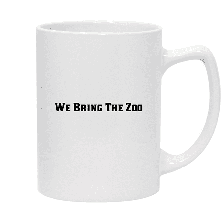 

We Bring The Zoo - 14oz Ceramic White Statesman Coffee Mug White