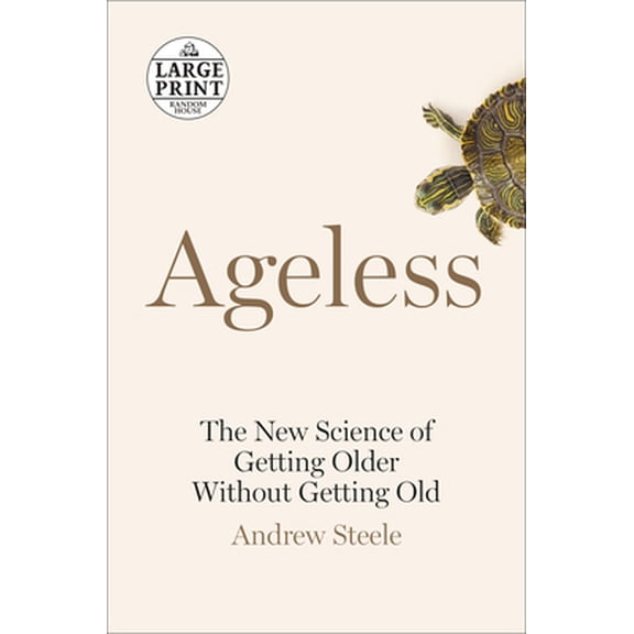 Pre-Owned Ageless: The New Science of Getting Older Without Getting Old (Paperback) 059321479X 9780593214794