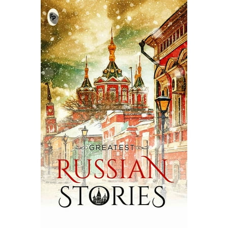 Greatest Russian Stories, (Paperback)