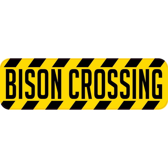 10in x 3in Bison Crossing Magnet Magnetic Wildlife Caution Sign Magnets