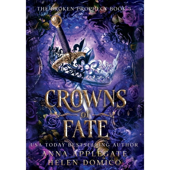 Crowns of Fate (The Broken Prophecy Book 3), (Hardcover)