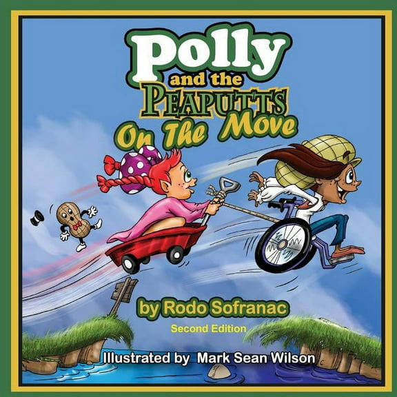 Polly and the Peaputts Polly and the Peaputts On the Move, Book 3, (Paperback)