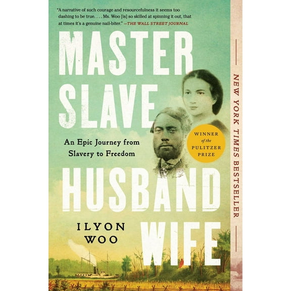 Pre-Owned Master Slave Husband Wife: An Epic Journey from Slavery to Freedom (Paperback) 1501191063 9781501191060